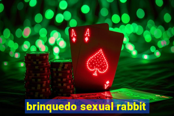 brinquedo sexual rabbit